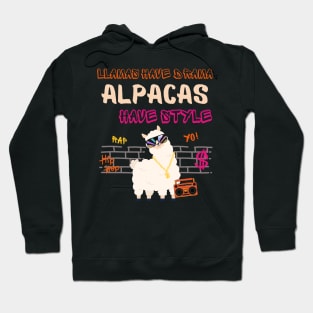 Alpacas Have Style Hoodie